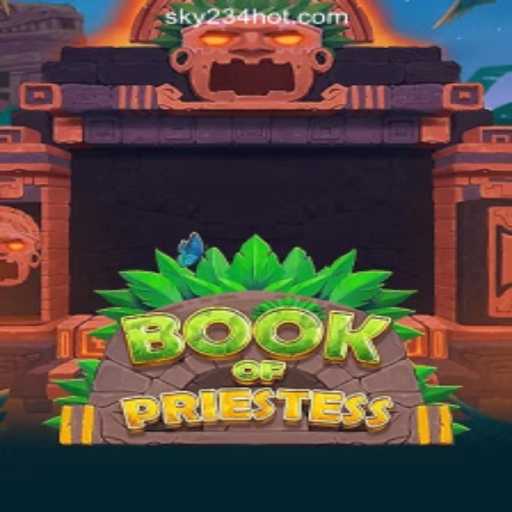Discover the Mystical Realm of BookOfPriestess at SKY234 Online Casino Philippines