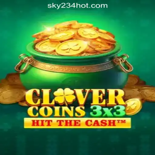 Discovering Clovercoin3x3 in SKY234 Online Casino Philippines