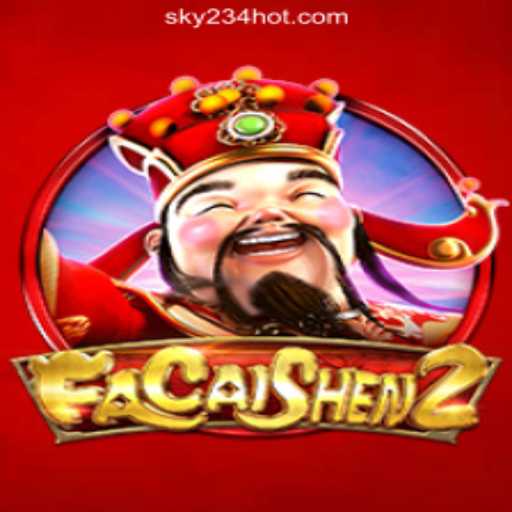 Explore the Exciting World of FaCaiShen2 at SKY234 Online Casino Philippines