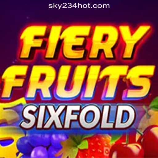 FieryFruitsSixFold: A Thrilling Journey in SKY234 Online Casino Philippines