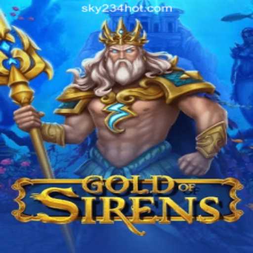 Dive into the Exciting World of GoldofSirens at SKY234 Online Casino Philippines