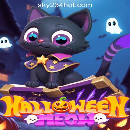 Explore the Thrilling World of HalloweenMeow: SKY234 Online Casino's Latest Sensation