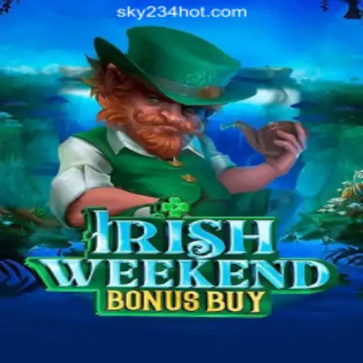 Exploring the Thrills of IrishWeekendBonusBuy at SKY234 Online Casino Philippines