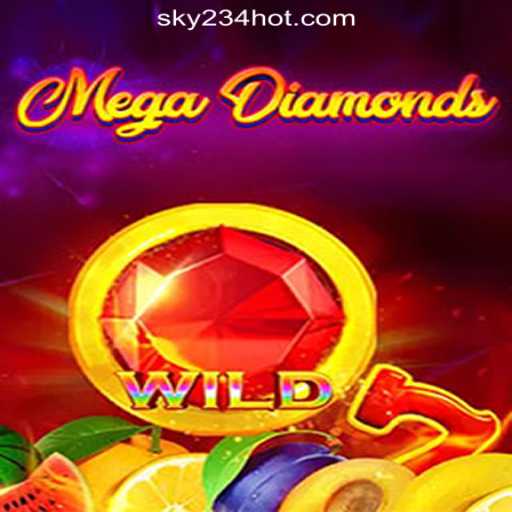 Discovering MegaDiamond: The Thrilling New Addition to SKY234 Online Casino Philippines