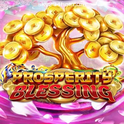 Exploring the Exciting World of ProsperityBlessing at SKY234 Online Casino Philippines