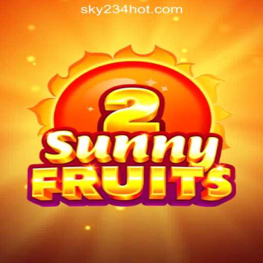 Exploring SunnyFruits2 at SKY234 Online Casino Philippines