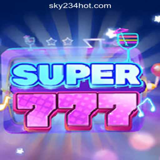 Super777: The Exciting New Game at SKY234 Online Casino Philippines