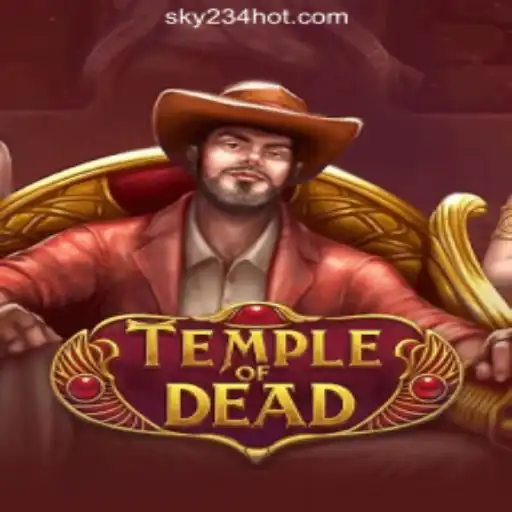Exploring the World of TempleofDead at SKY234 Online Casino Philippines